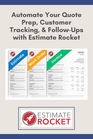 Automate Your Quote Prep, Customer Tracking, & Follow-Ups with Estimate Rocket