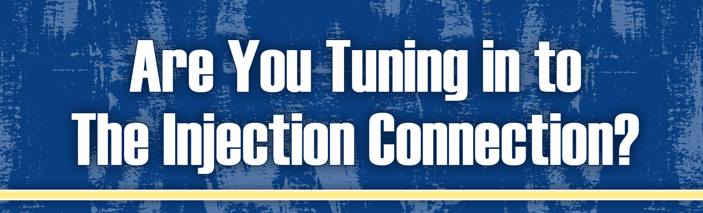 Banner - Are You Tuning in to The Injection Connection