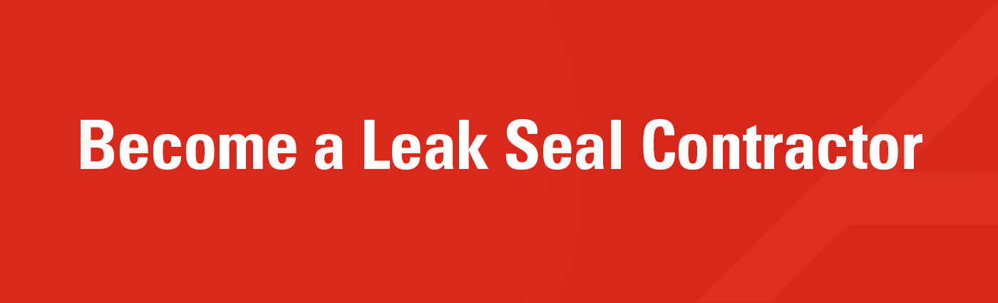 Banner - Become a Leak Seal Contractor