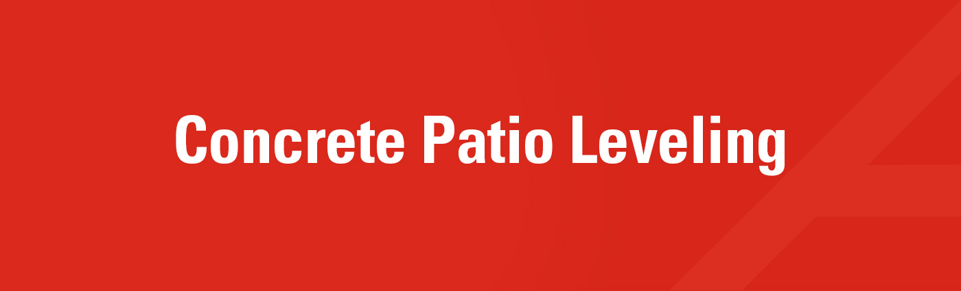 Banner - Concrete Patio Leveling