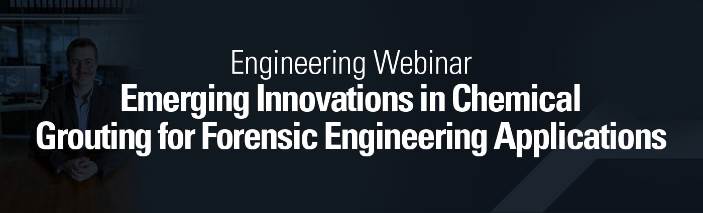 Banner - Emerging Innovations in Chemical Grouting for Forensic Engineering