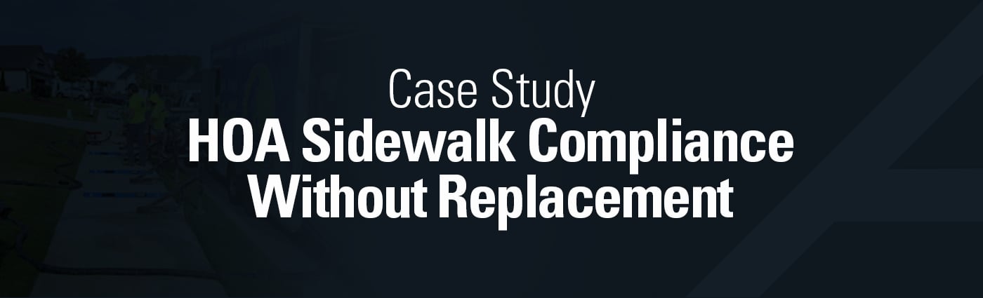 Banner - HOA Sidewalk Compliance Without Replacement