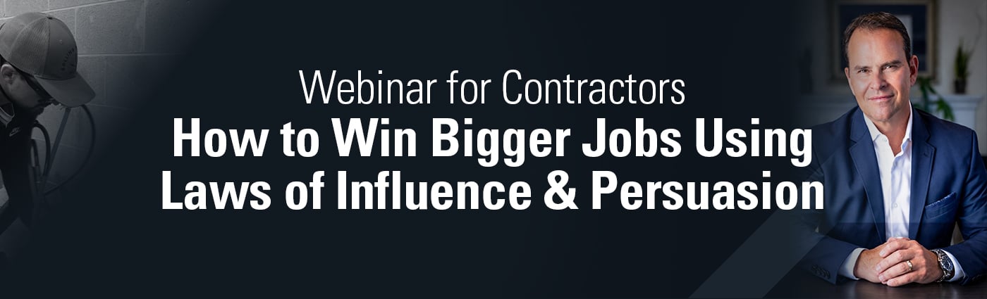 Banner - How to Win Bigger Jobs Using Laws of Influence & Persuasion