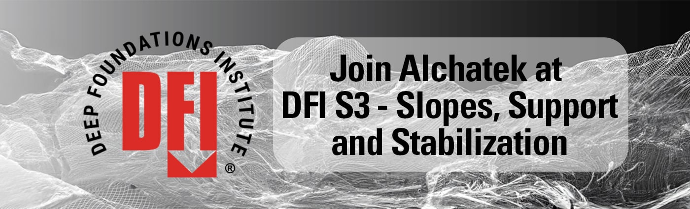 Banner - Join Alchatek at DFI S3 - Slopes, Support and Stabilization