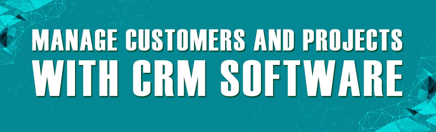 Banner - Manage Customers and Projects with CRM Software