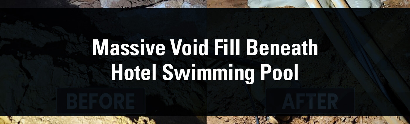 Banner - Massive Void Fill Beneath Hotel Swimming Pool