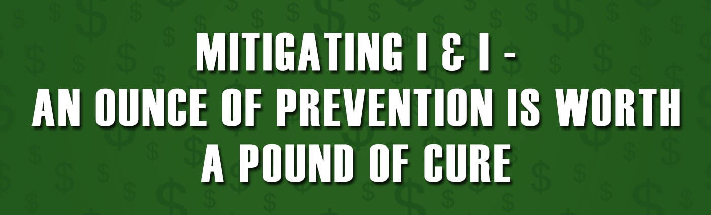 Banner - Mitigating I & I - An Ounce of Prevention is Worth a Pound of Cure