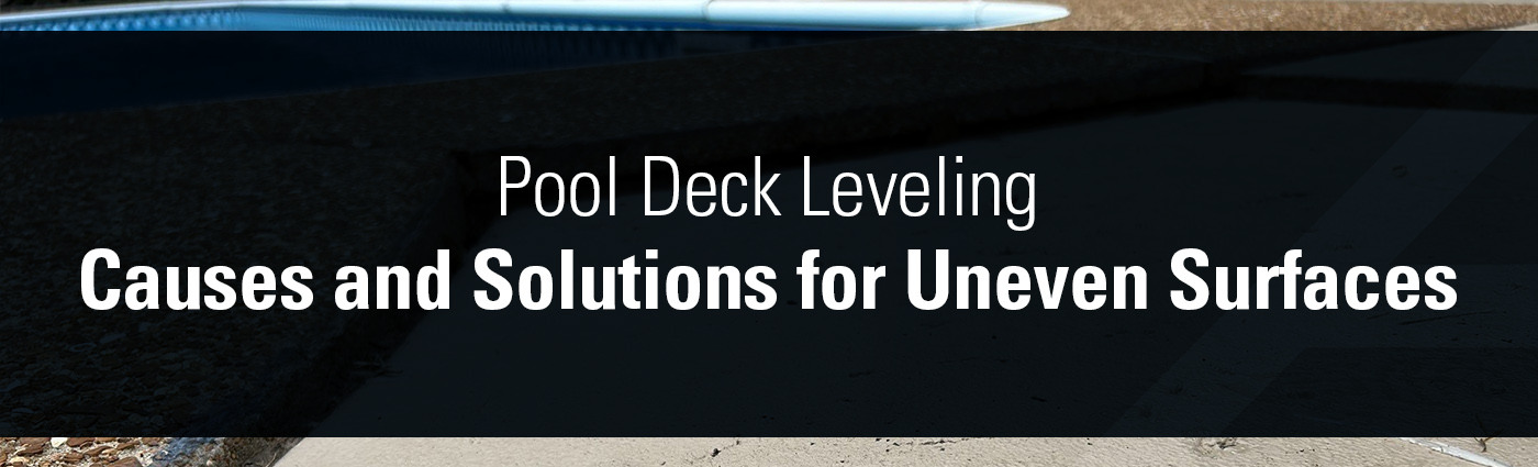 Banner - Pool Deck Leveling