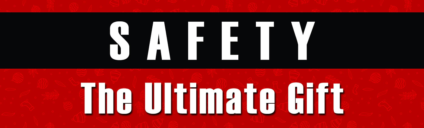 Banner - Safety The Ultimate Gift