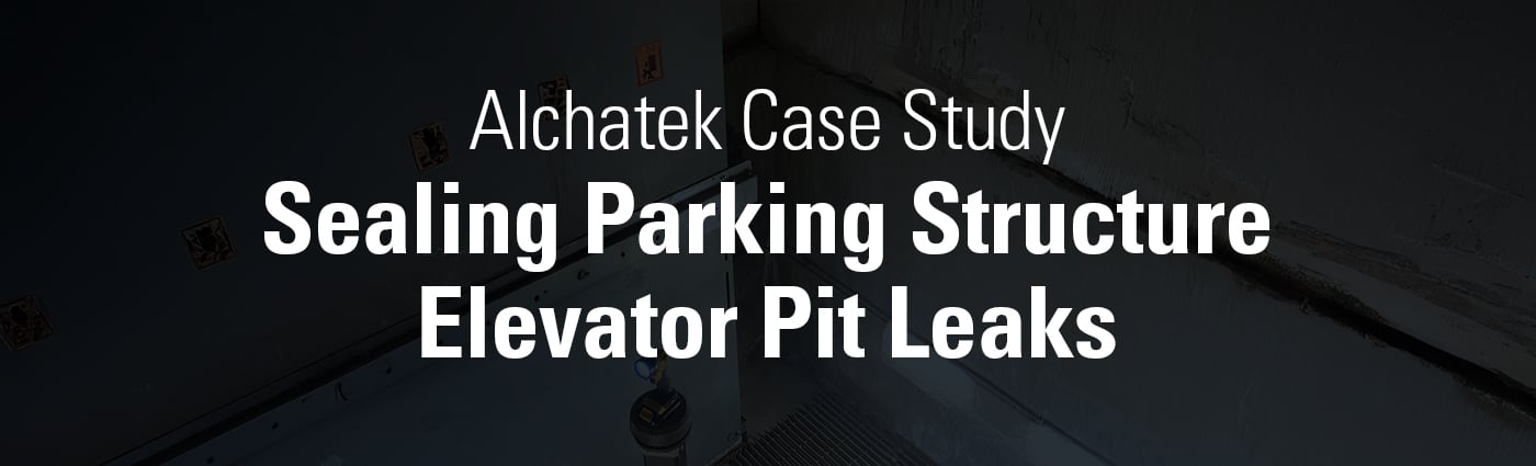 Banner - Sealing Parking Structure Elevator Pit Leaks
