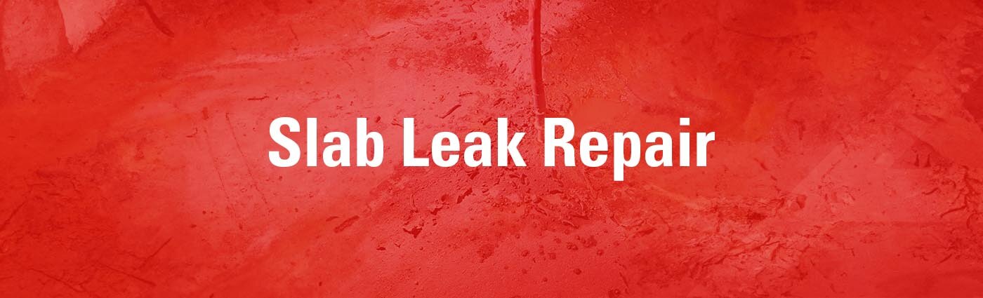 Banner - Slab Leak Repair