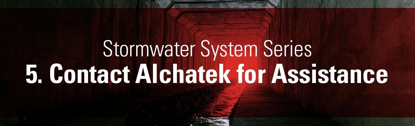 Banner - Stormwater System Series - 5. Contact Alchatek for Assistance