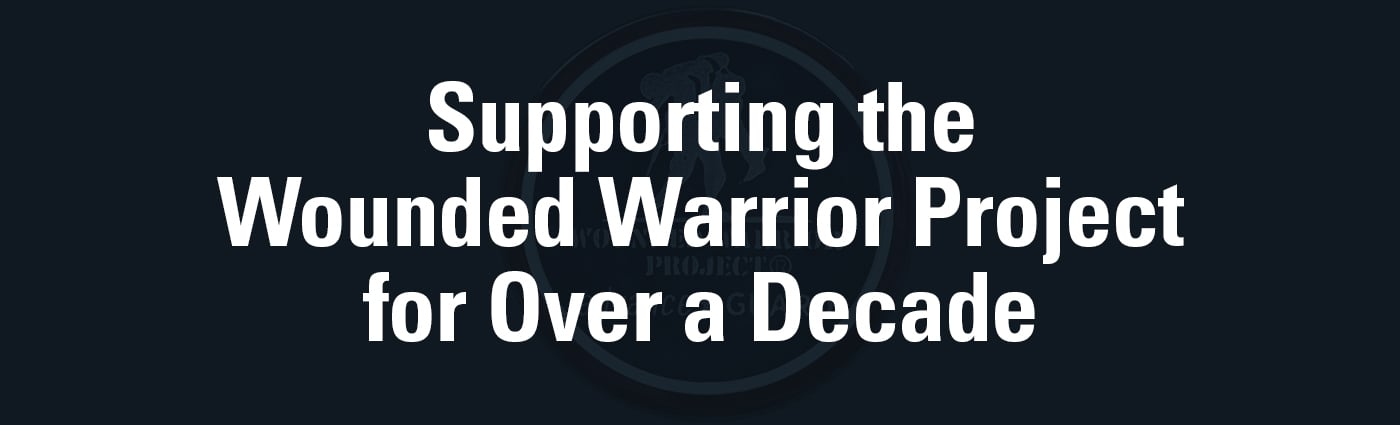 Banner - Supporting the Wounded Warrior Project for Over a Decade