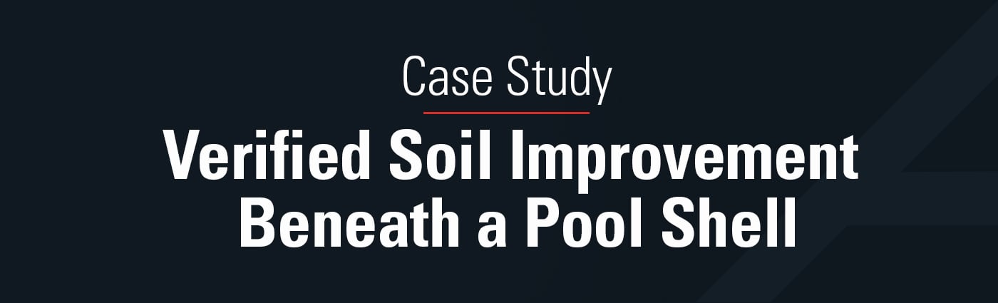 Banner - Verified Soil Improvement Beneath a Pool Shell