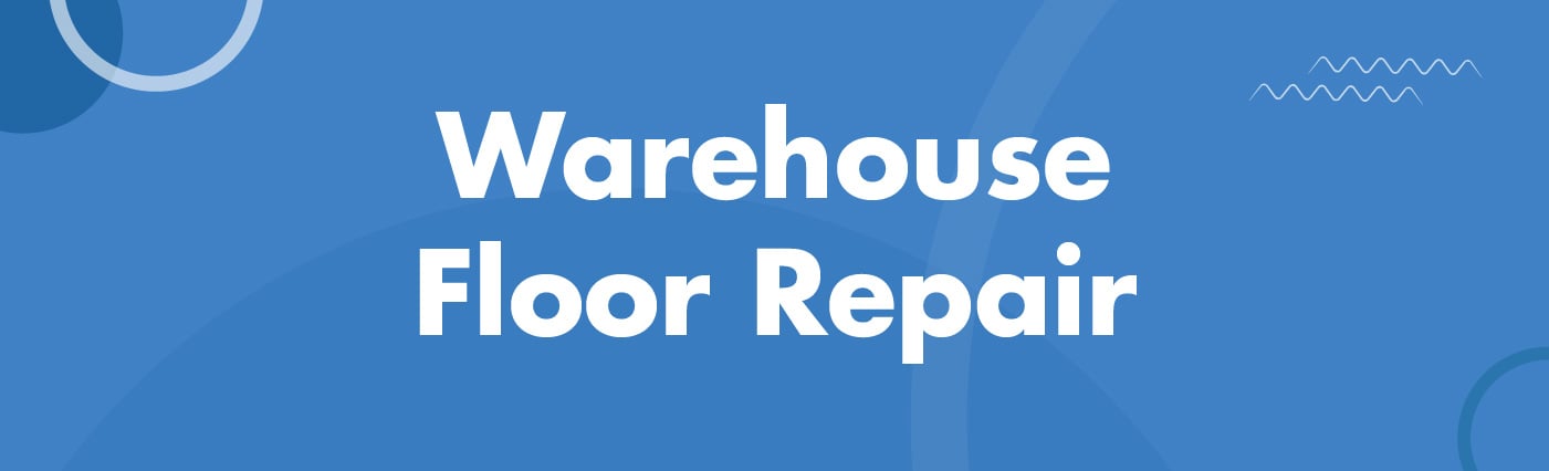 Banner - Warehouse Floor Repair