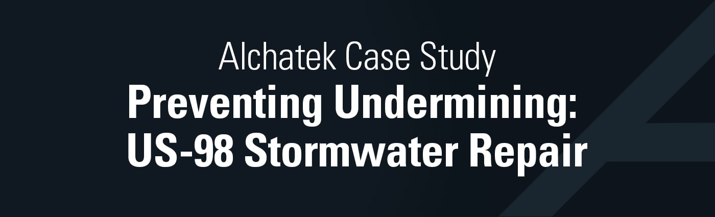 Banner Graphic - Preventing Undermining US-98 Stormwater Repair