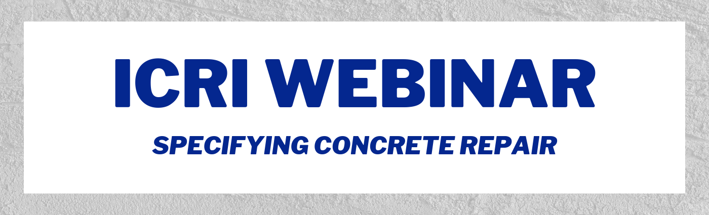 Banner ICRI Webinar - Specifying Concrete Repair-1