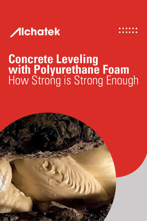 Body - Concrete Leveling with Polyurethane Foam - How Strong is Strong Enough