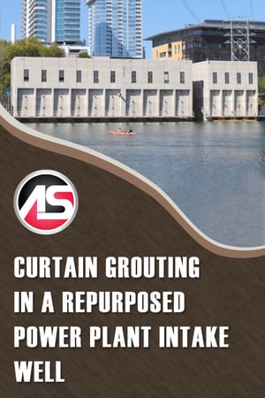 Body - Curtain Grouting in a Repurposed Power Plant Intake Wel