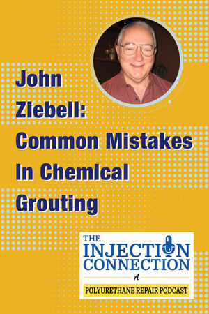 Body - John Ziebell_Common Mistakes in Chemical Grouting