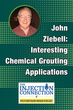 Body - John Ziebell_Interesting Chemical Grouting Applications