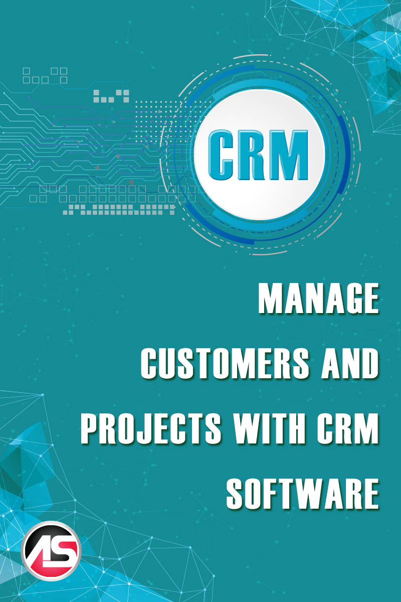 Manage Customers and Projects with CRM Software