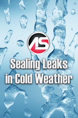 Body - Sealing Leaks in Cold Weather