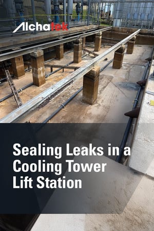 Body - Sealing Leaks in a Cooling Tower Lift Station