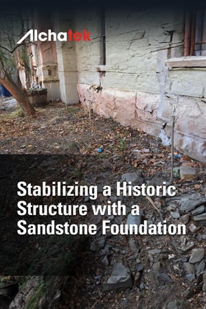 Body - Stabilizing a Historic Structure with a Sandstone Foundation