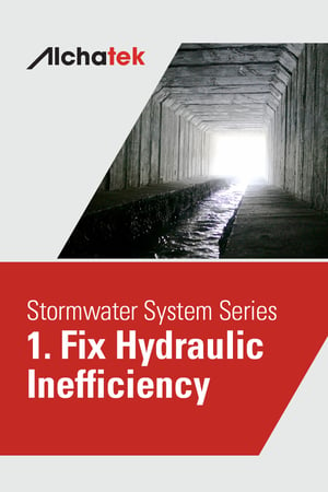 Body - Stormwater System Series - 1. Fix Hydraulic Inefficiency