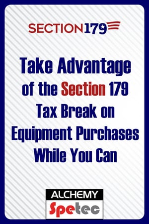 Body - Take Advantage for the Section 179 Tax Break