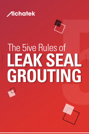 Body - The Five Rules of Leak Seal Grouting