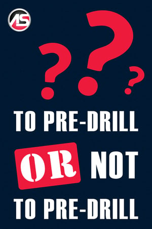 Body - To Pre-Drill or Not to Pre-Drill