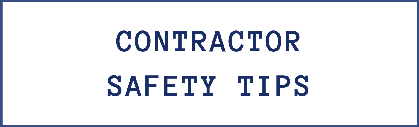 Contractor Safety Tips