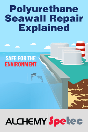 Polyurethane Seawall Repair Explained