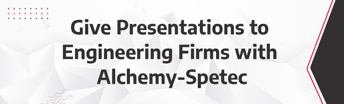 Give Presentations to Engineering Firms - Banner