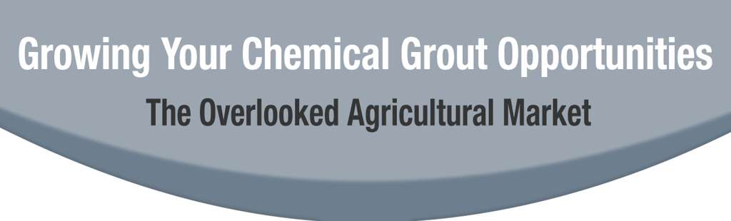 Growing Your Chemical Grout Opportunities- banner-1.png