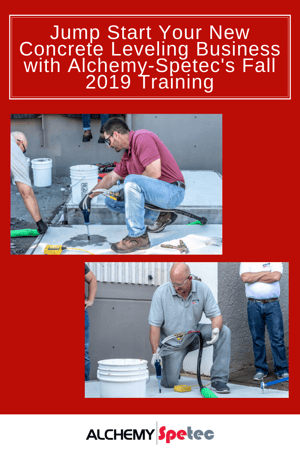 Jump Start Your New Concrete Leveling Business with Alchemy-Spetecs Fall 2019 Training (1)