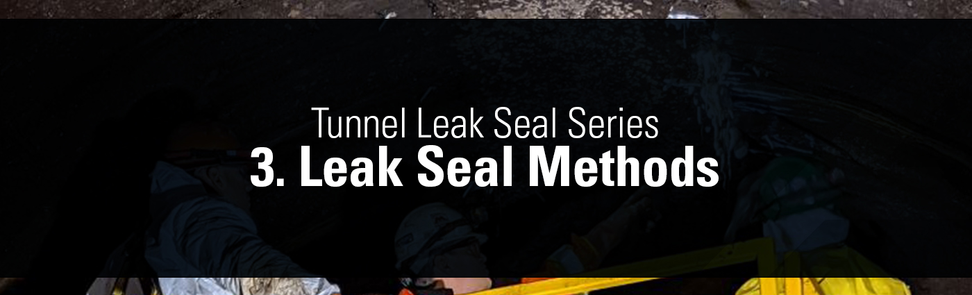 Tunnel-Leak-Seal-Series-3.-Leak-Seal-Methods-Banner-Graphic-1400x425