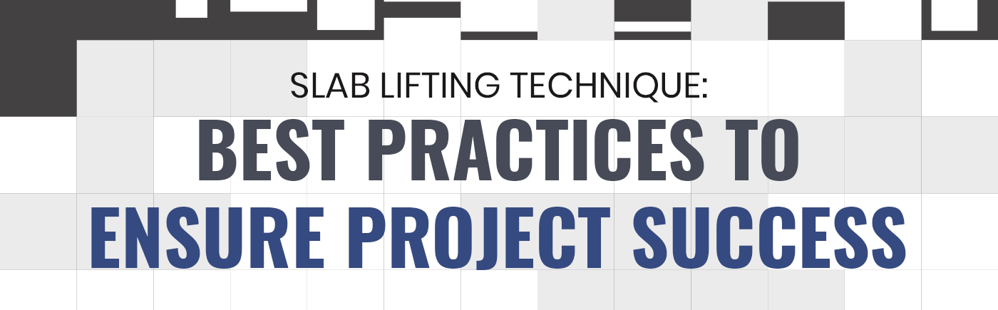 When embarking on a polyurethane foam slab lifting job, it’s important to have a thorough understanding of industry best practices of slab lifting technique