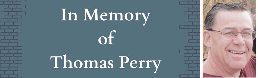 In Memory of Thomas Perry