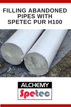 Filling Abandoned Pipes with Spetec PUR H100