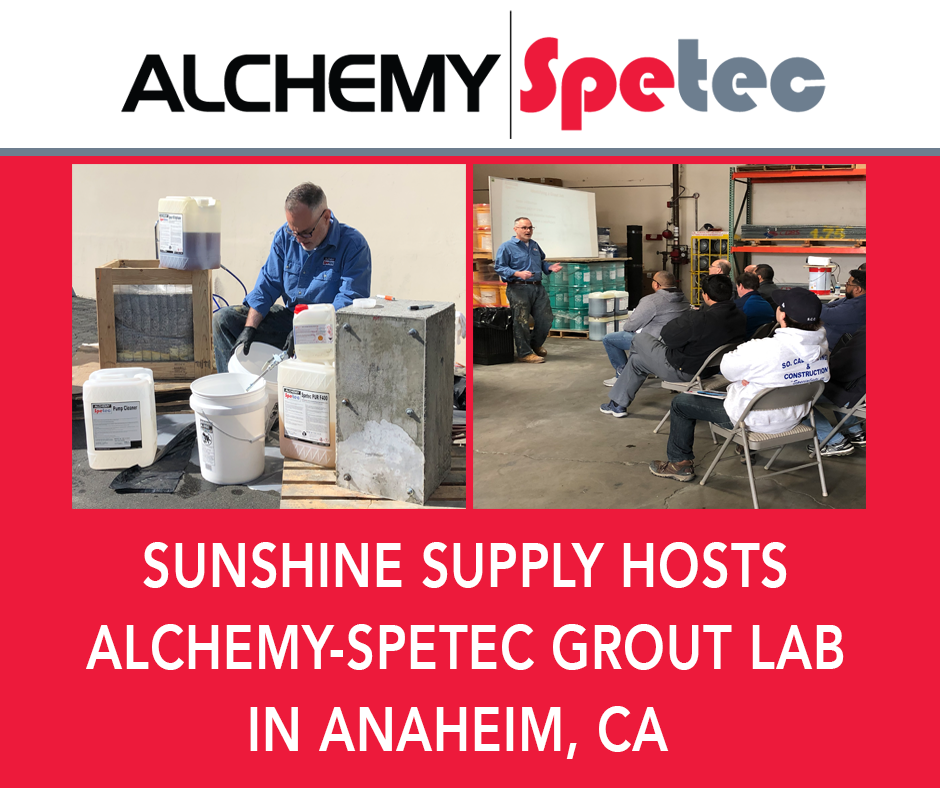 Sunshine Supply Hosts Alchemy-Spetec Grout Lab In Anaheim